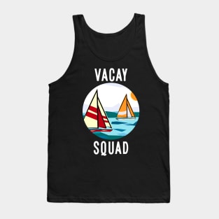 Vacay Squad Tank Top